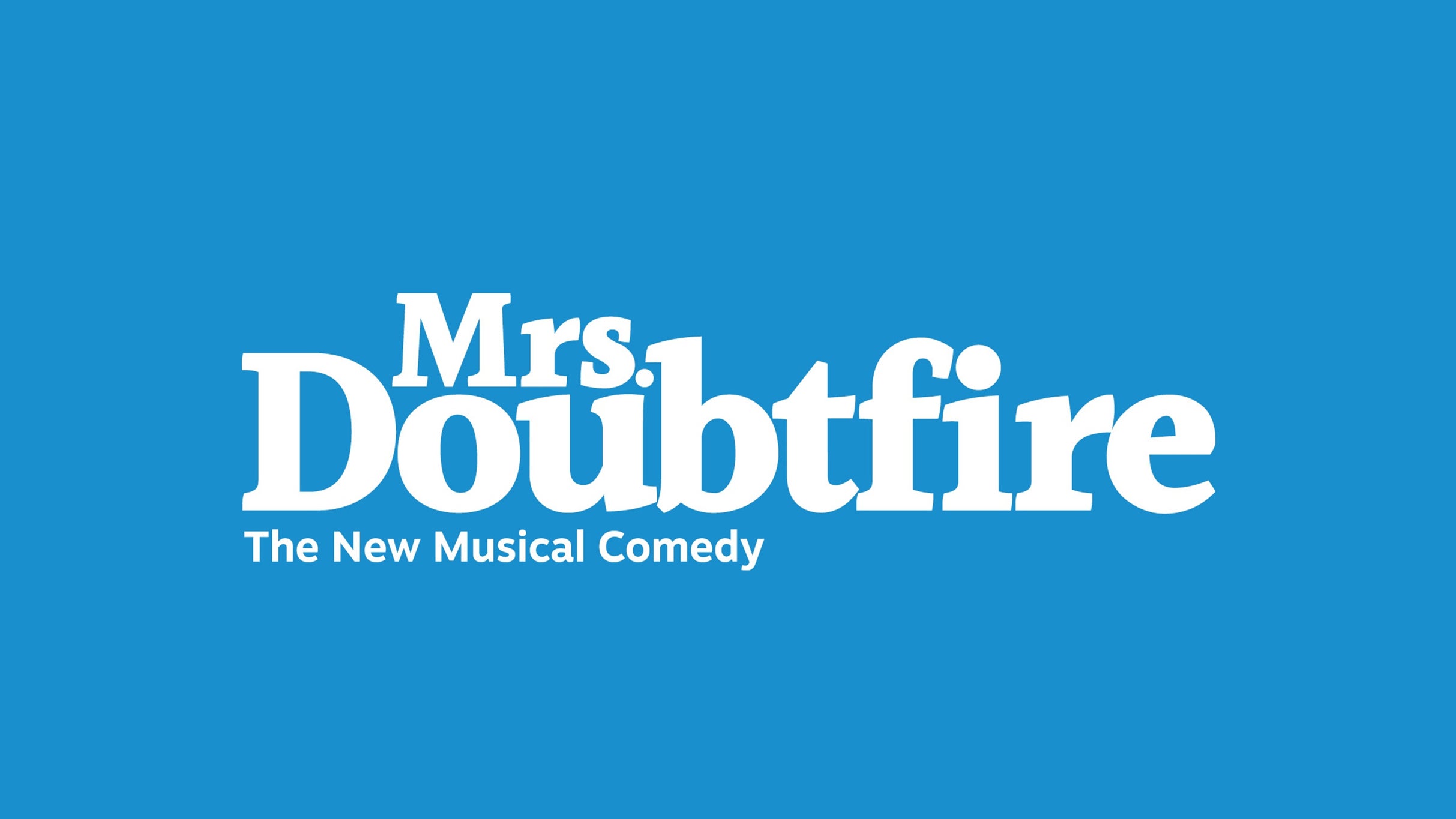 Mrs. Doubtfire - The Musical
