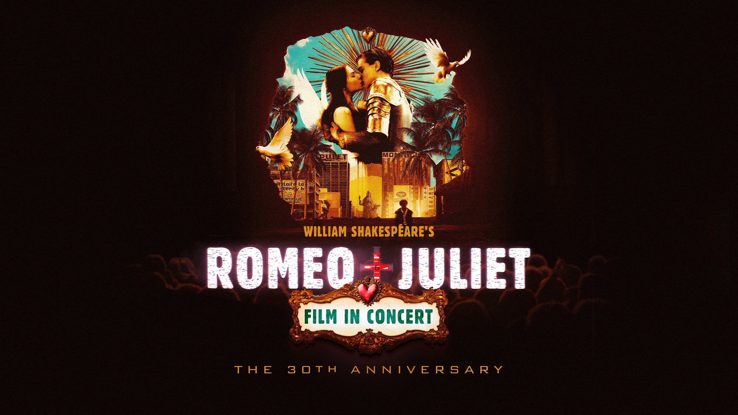 William Shakespeare's Romeo & Juliet - Film In Concert