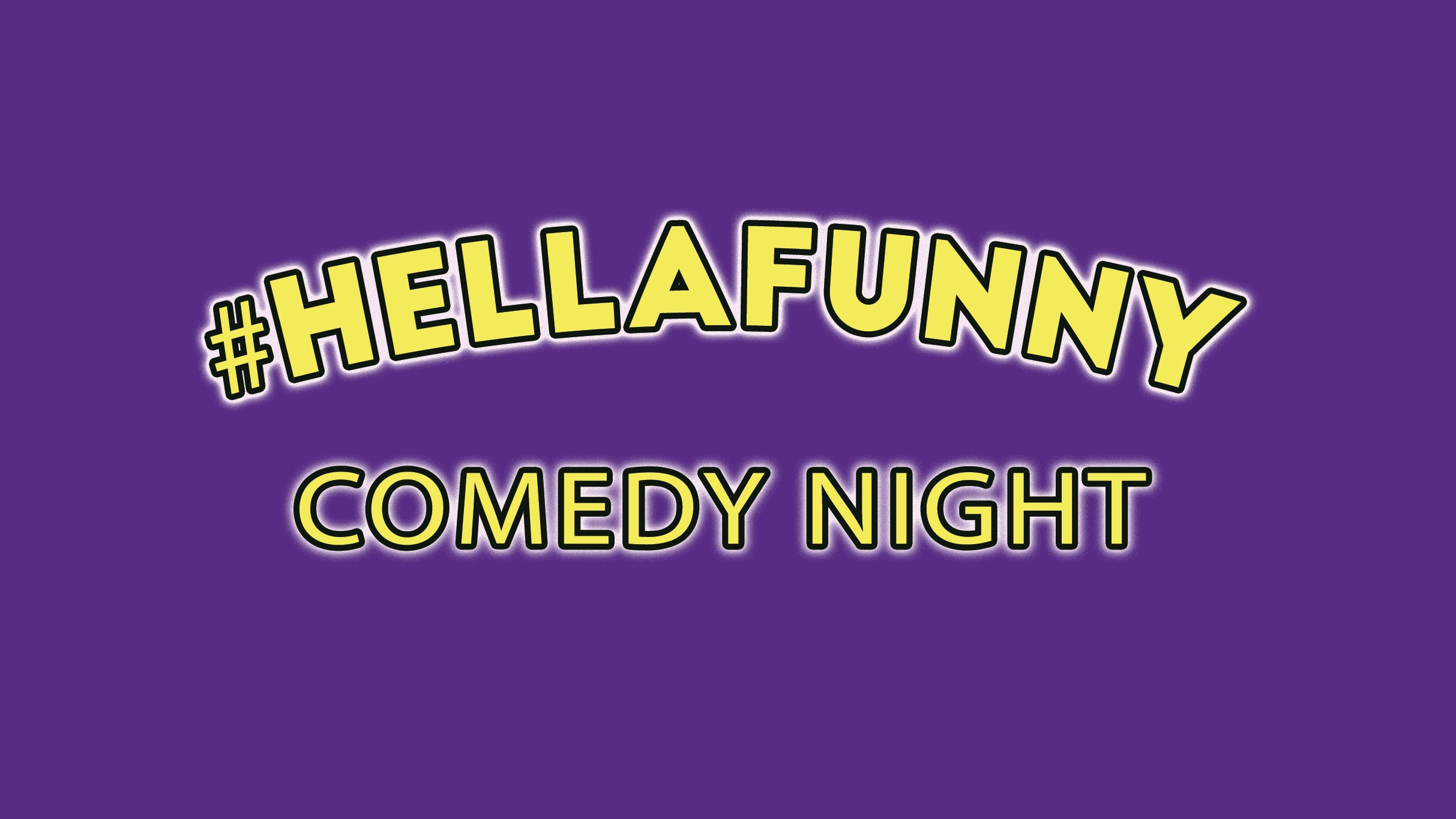 HellaFunny Comedy Night